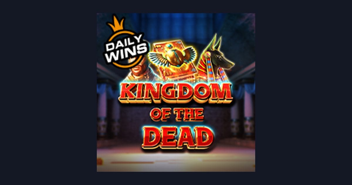 Kingdom of the Dead, Slot Anti Rungkad dengan Pola Terpercaya dan Jackpot Menggiurkan