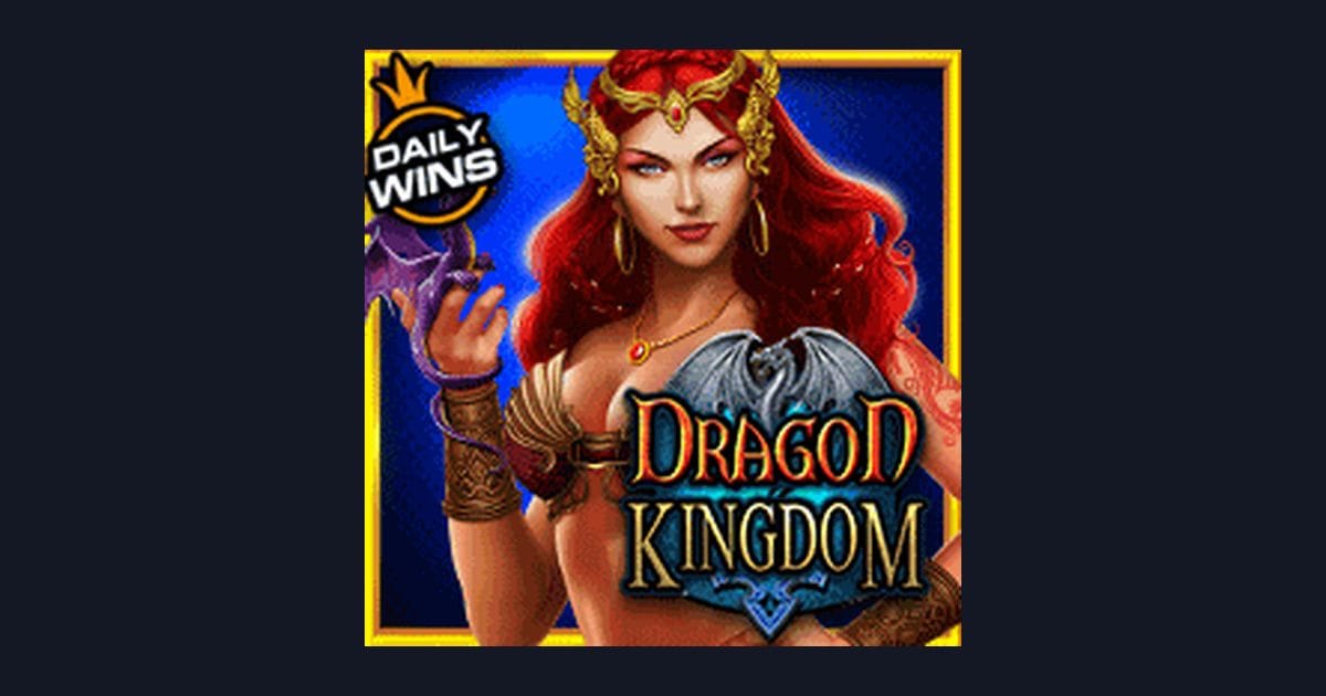 Mengenal Dragon Kingdom dan Tips Pola Maxwin untuk Slot Gacor