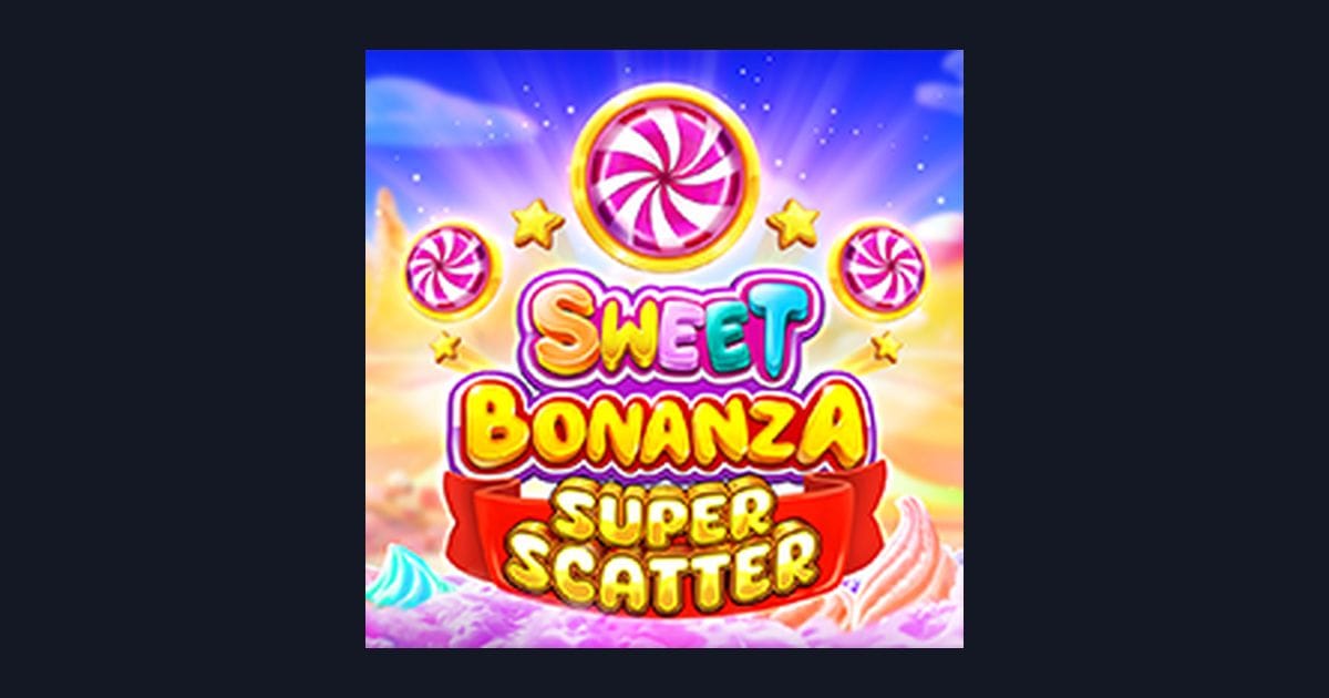 Cuan Modal Receh dengan Sweet Bonanza Super Scatter yang Seru